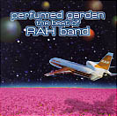 Perfumed Garden - The Best of Rah band / Rah Band